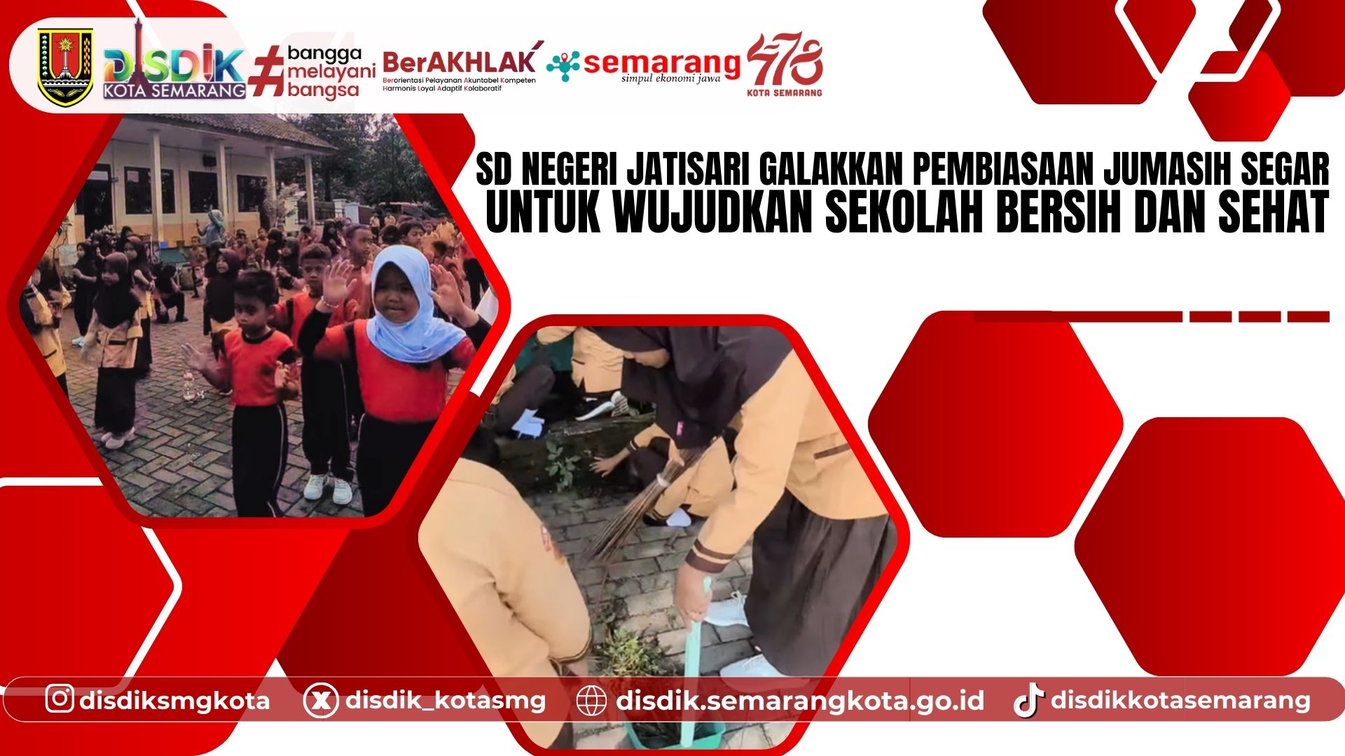 SD Negeri Jatisari Galakkan Pembiasaan Jumasih Segar untuk Wujudkan Sekolah Bersih dan Sehat